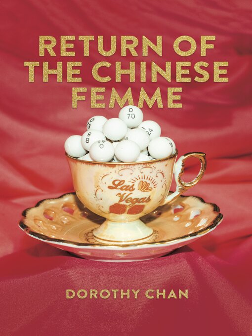 Title details for Return of the Chinese Femme by Dorothy Chan - Wait list